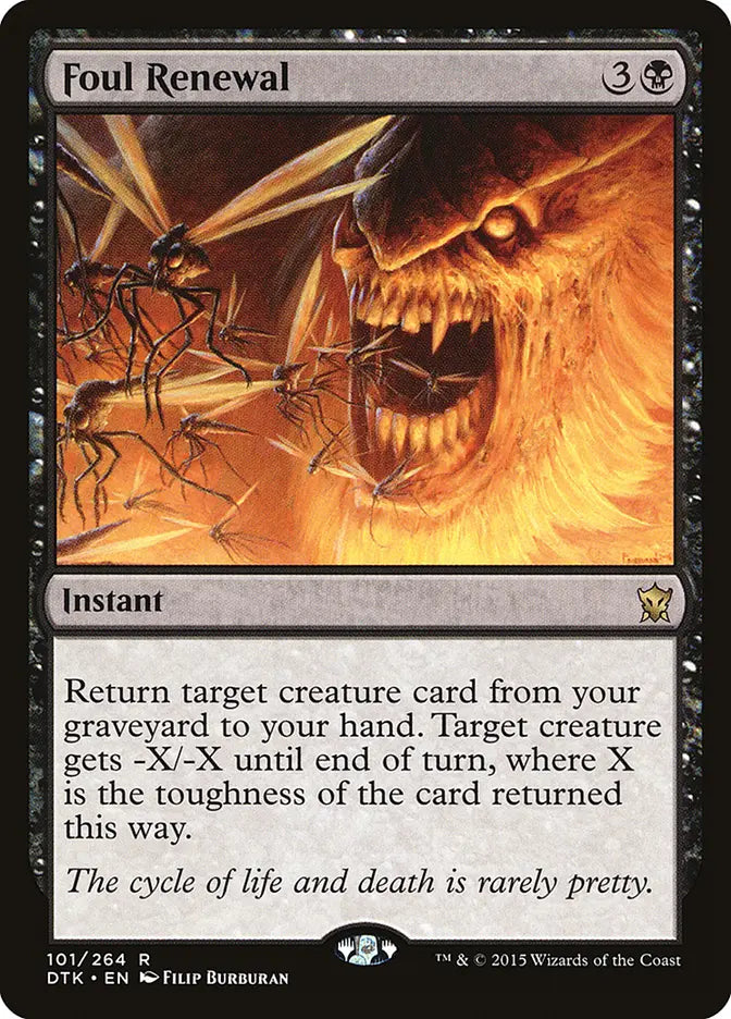 Foul Renewal Dragons of Tarkir