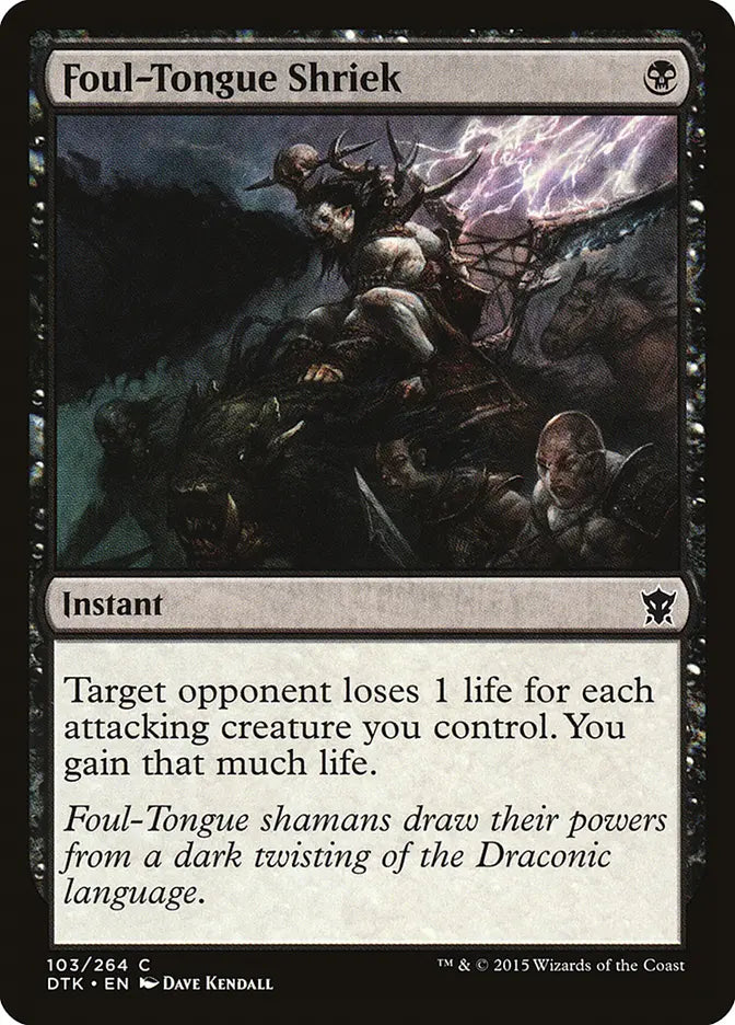 Foul-Tongue Shriek Dragons of Tarkir