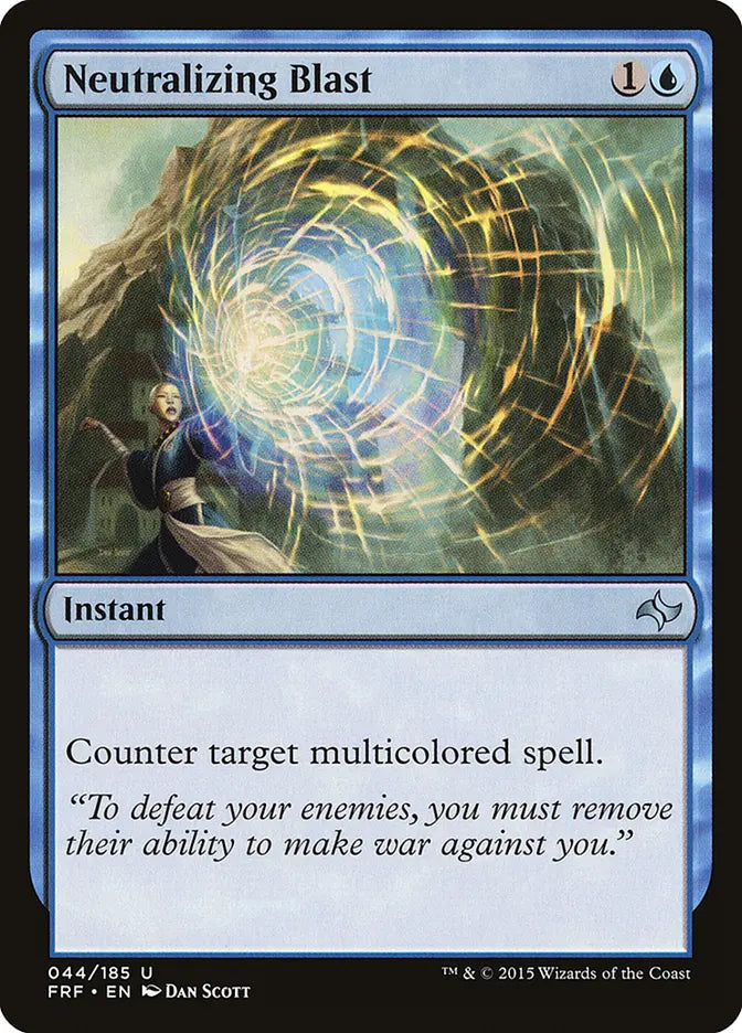 Neutralizing Blast Fate Reforged