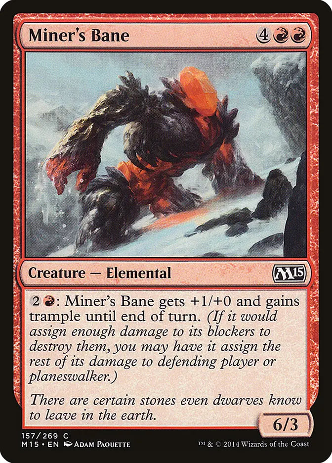 Miner's Bane Magic 2015