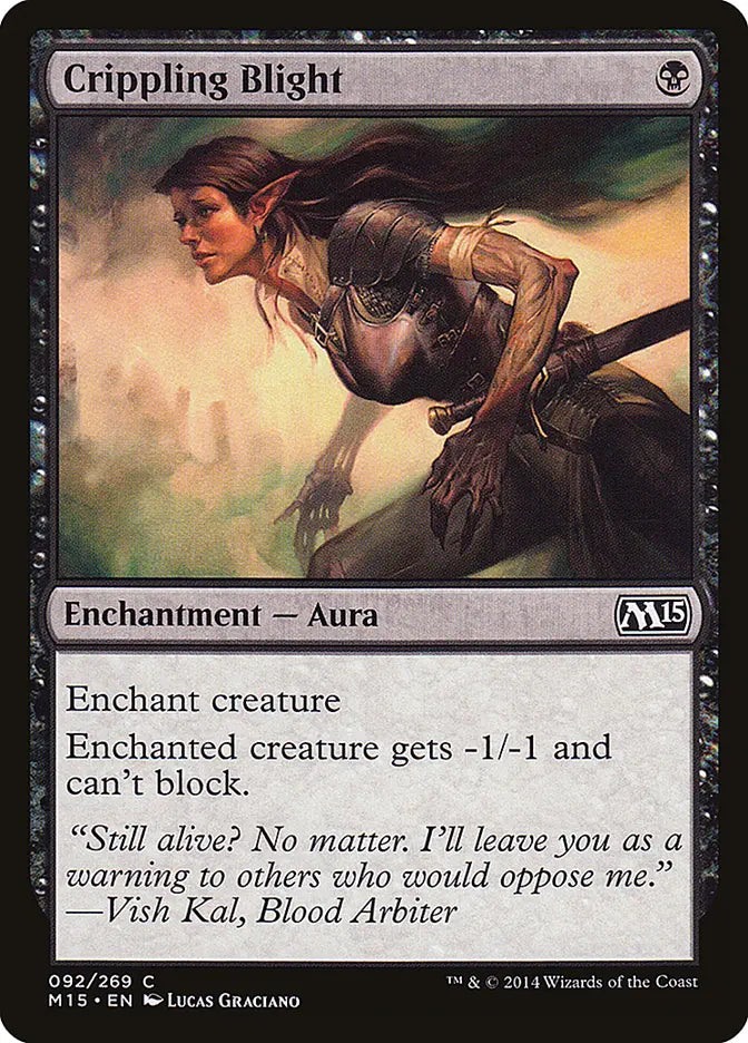 Crippling Blight Magic 2015