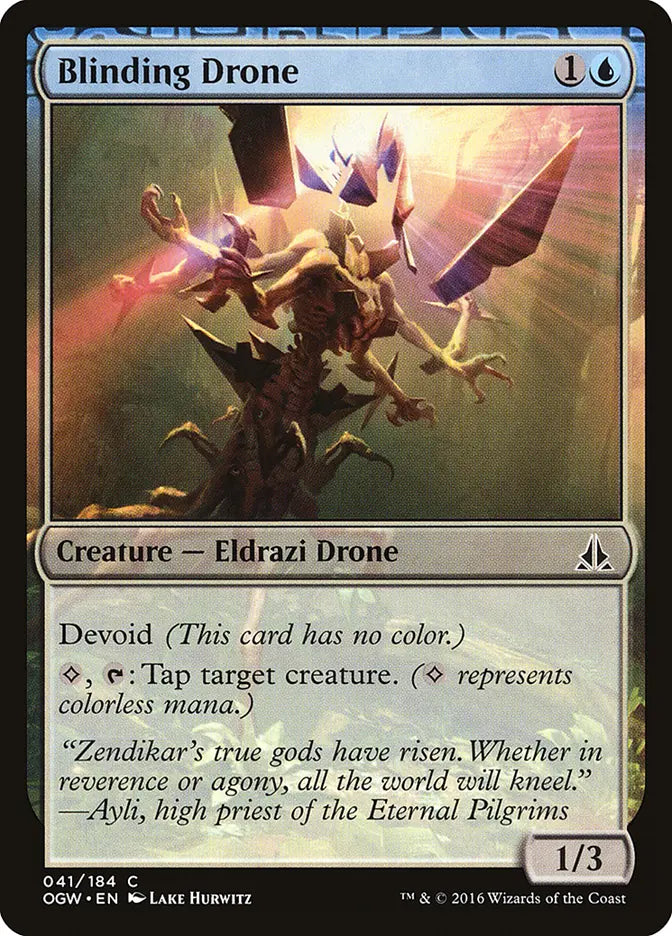 Blinding Drone Oath of the Gatewatch