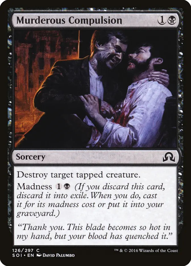 Murderous Compulsion Shadow Over Innistrad