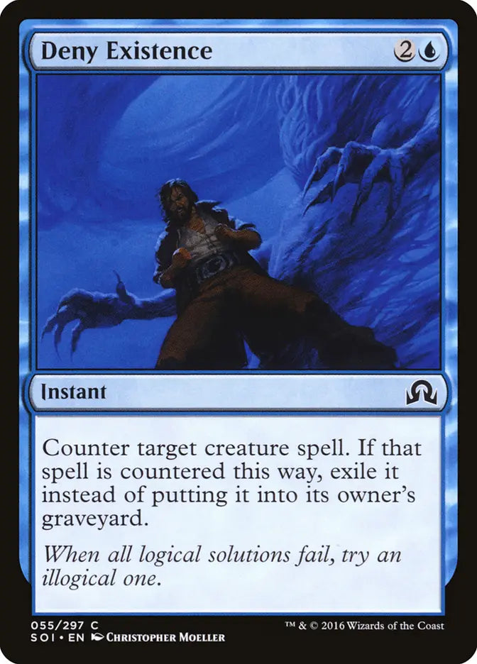 Deny Existence Shadow Over Innistrad