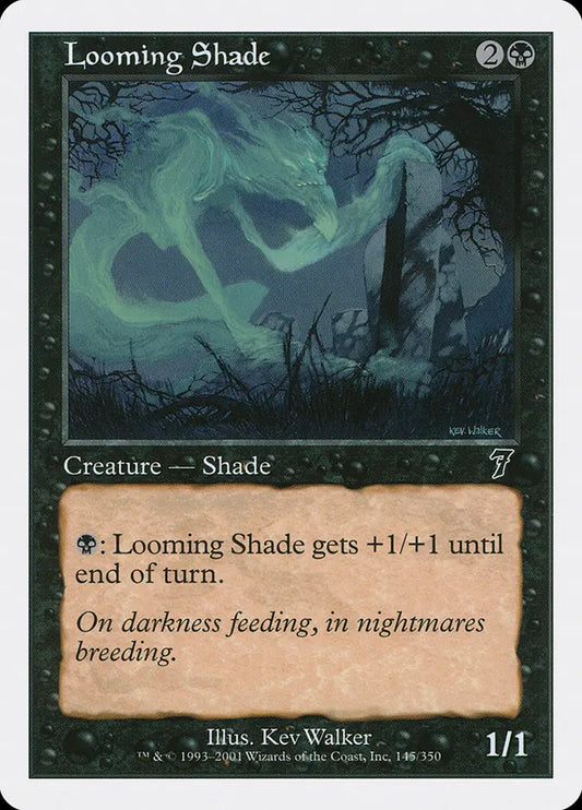 Looming Shade 7th Edition