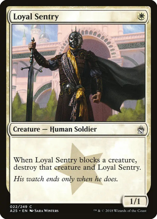 Loyal Sentry Masters 25