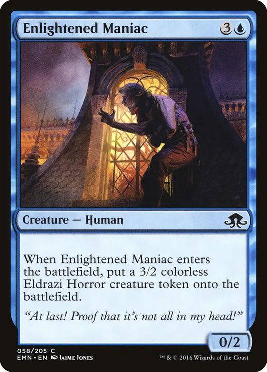 Enlightened Maniac Eldritch Moon