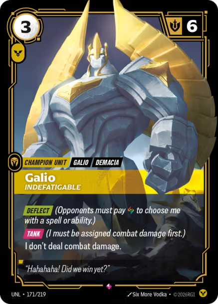 Galio, Indefatigable Unleashed