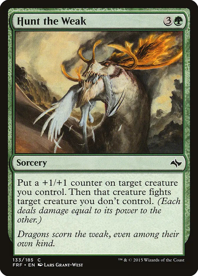Hunt the Weak Fate Reforged