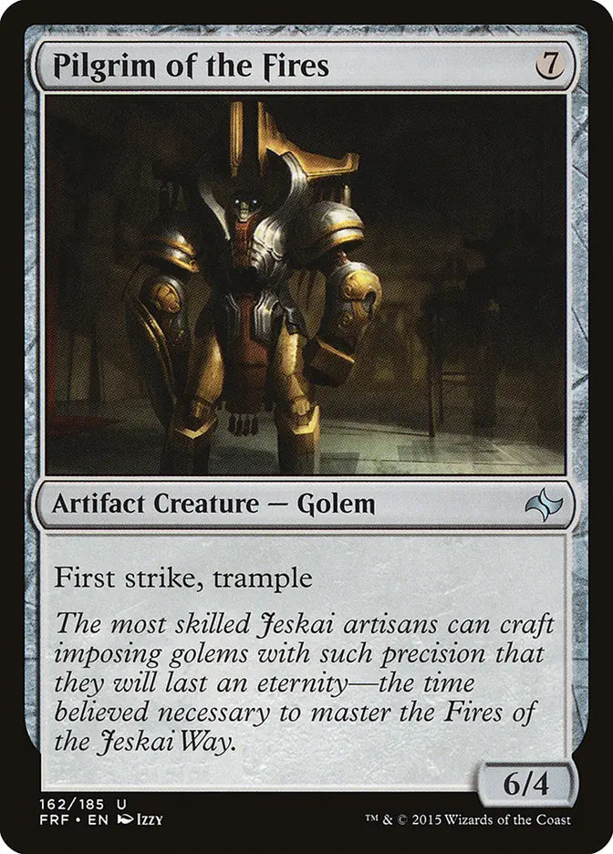 Pilgrim of the Fires Fate Reforged