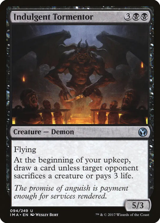 Indulgent Tormentor Iconic Masters