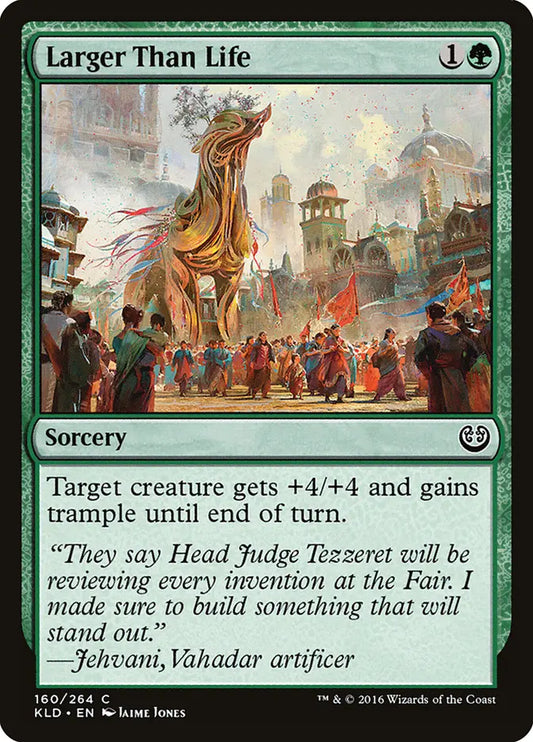 Larger Than Life Kaladesh