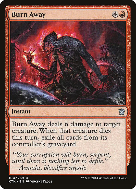 Burn Away Khans of Tarkir