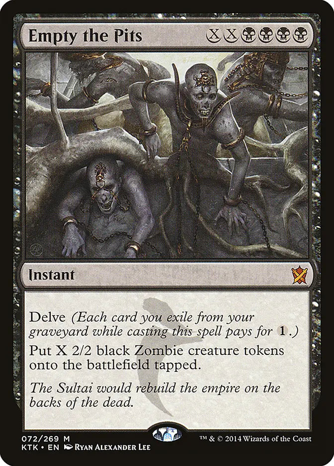 Empty the Pits Khans of Tarkir