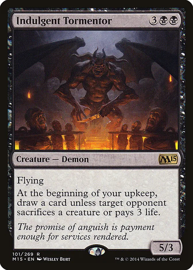 Indulgent Tormentor Magic 2015