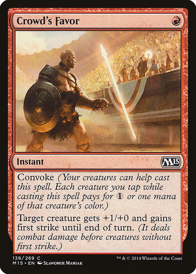 Crowd's Favor Magic 2015
