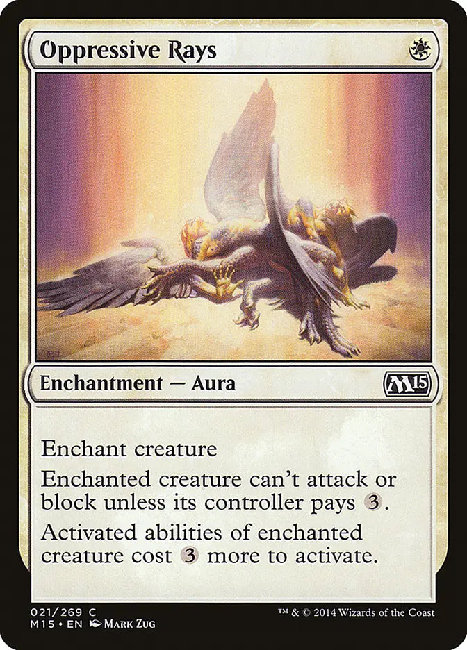 Oppressive Rays Magic 2015
