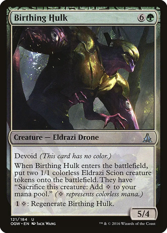 Birthing Hulk Oath of the Gatewatch
