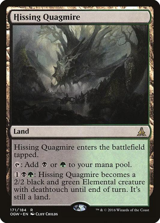 Hissing Quagmire Oath of the Gatewatch