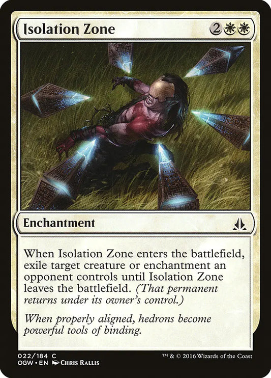 Isolation Zone Oath of the Gatewatch