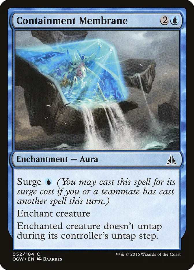 Containment Membrane Oath of the Gatewatch