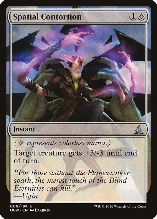 Spatial Contortion Oath of the Gatewatch