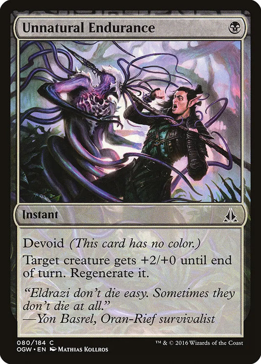 Unnatural Endurance Oath of the Gatewatch