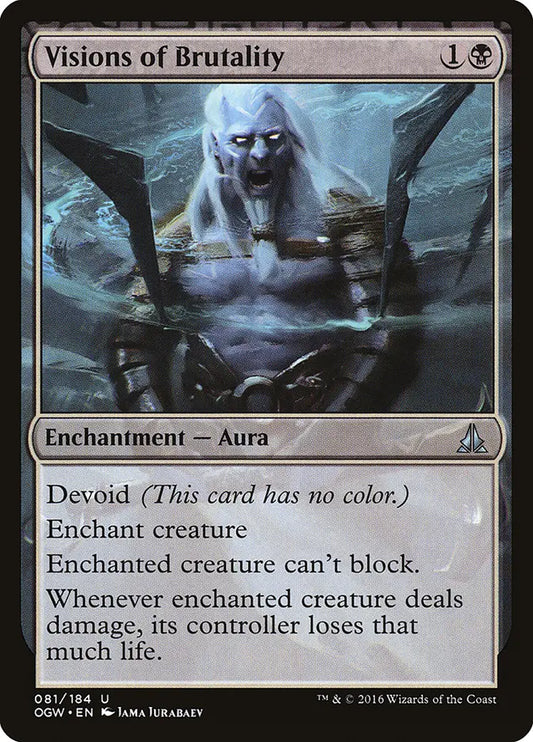 Visions of Brutality Oath of the Gatewatch