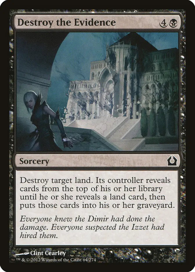 Destroy the Evidence Return to Ravnica