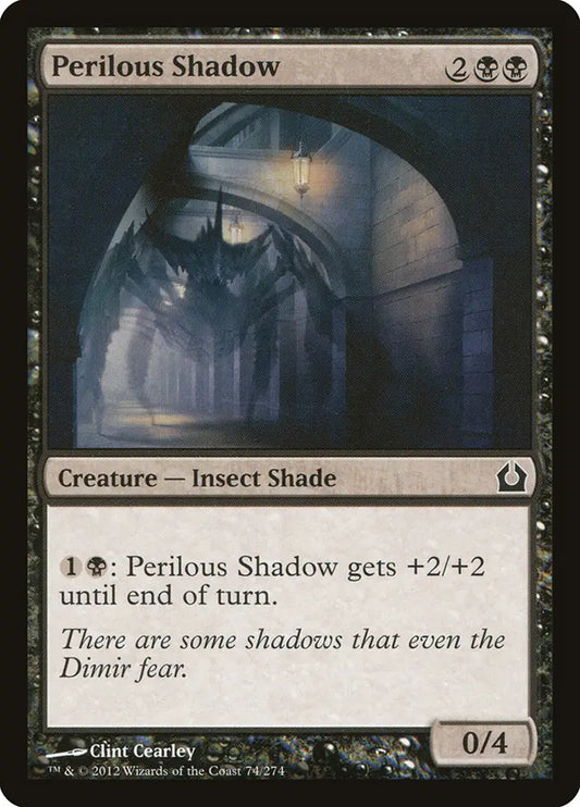 Perilous Shadow Return to Ravnica