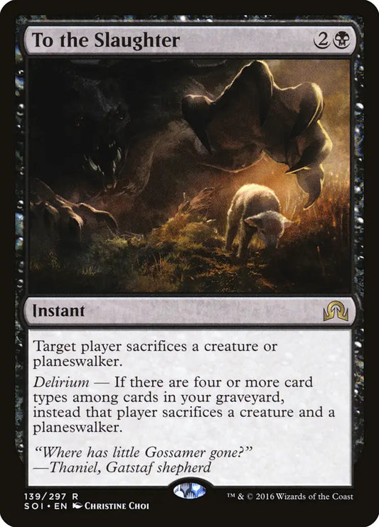 To the Slaughter FOIL Shadow Over Innistrad